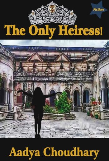 The-Only-Heiress!